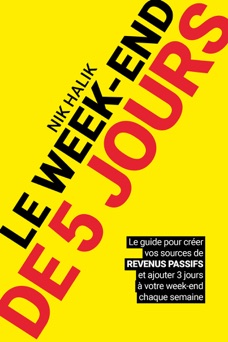 Le week-end de 5 jours - Nik Halik & Garrett B. Gunderson