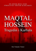 Maqtal Hossein - Tragedin i Karbala - Den Väntades Vänner