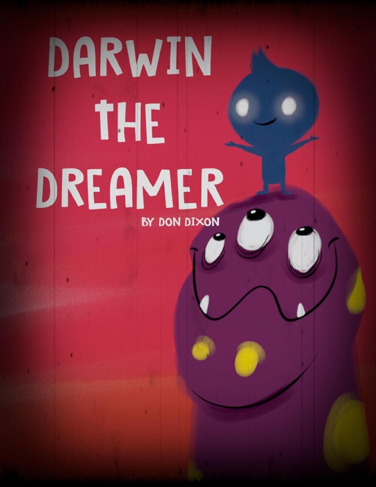 Darwin the Dreamer