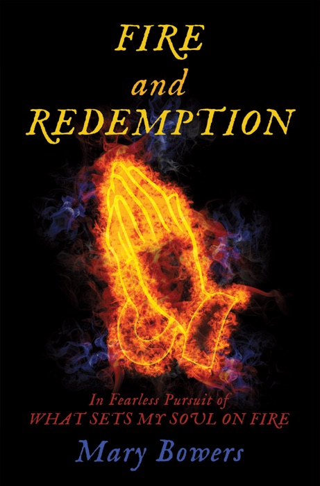 FIRE and REDEMPTION