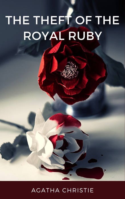 The Theft of the Royal Ruby