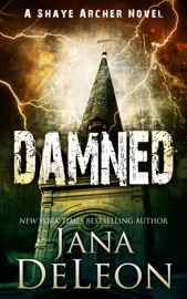 Damned - Jana DeLeon by  Jana DeLeon PDF Download
