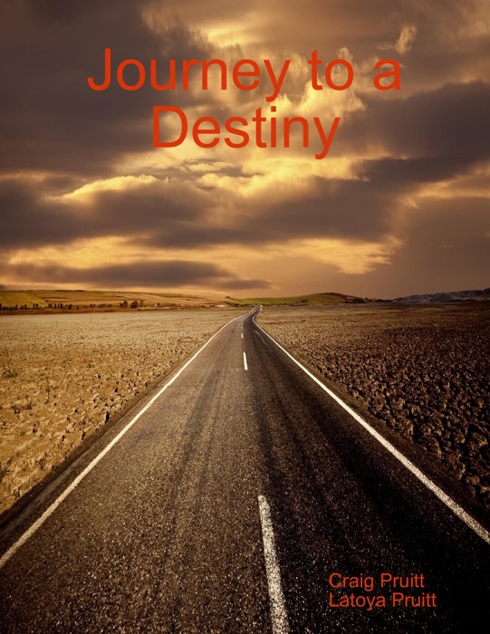 Journey to a Destiny