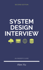System Design Interview – An Insider's Guide - Alex Xu Cover Art