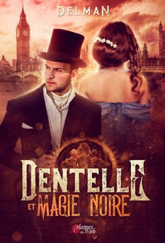 Dentelle et Magie noire - Delman
