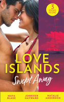 Maya Blake, Jennifer Hayward & Natalie Anderson - Love Islands: Swept Away artwork