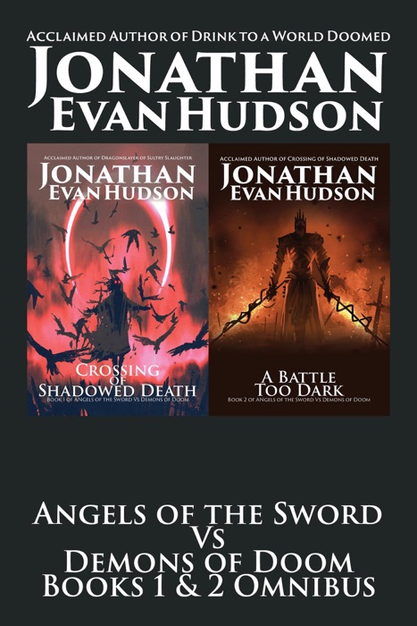 Angels of the Sword Vs Demons of Doom Books 1 & 2 Omnibus