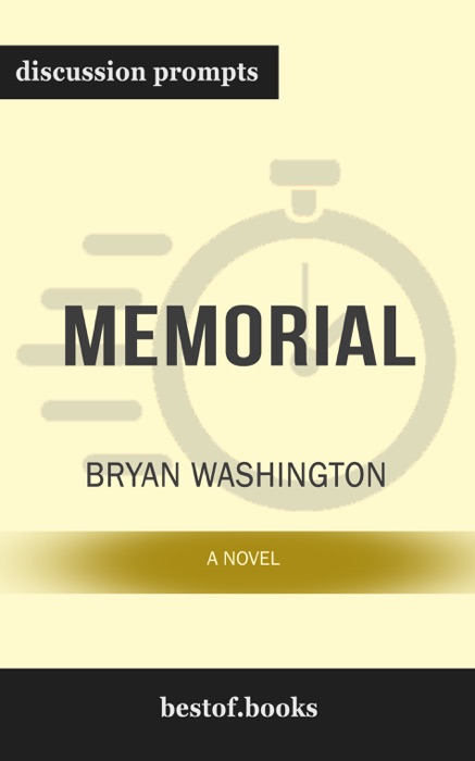 Memorial: A Novel by Bryan Washington (Discussion Prompts)