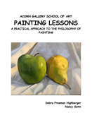 PAINTING LESSONS - DEBRA FREEMAN HIGHBERGER & NANCY SATIN