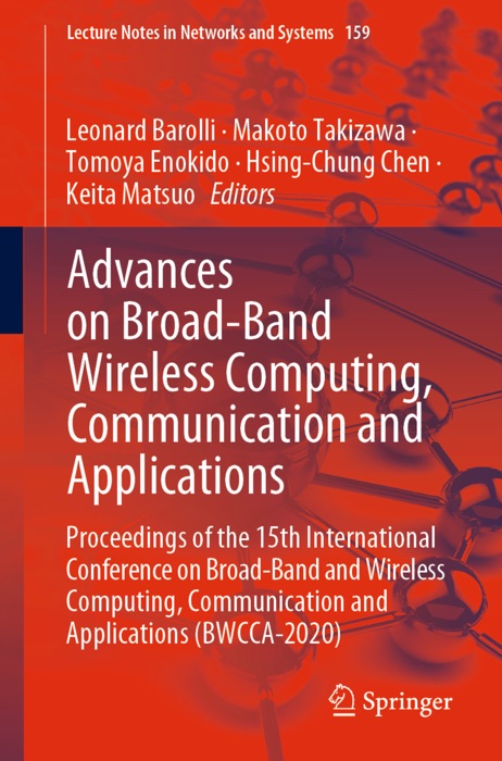 Advances on Broad-Band Wireless Computing, Communication and Applications