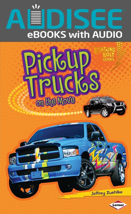 Pickup Trucks on the Move (Enhanced Edition)