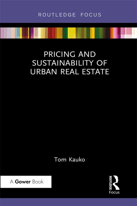 Pricing and Sustainability of Urban Real Estate