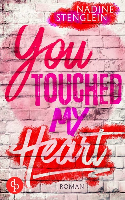 You touched my Heart (Liebe)