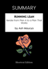 SUMMARY - Running Lean: Iterate from Plan A to a Plan That Works by Ash Maurya - Shortcut Edition
