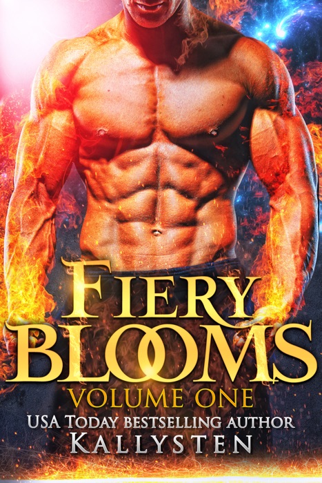 Fiery Blooms: Volume One