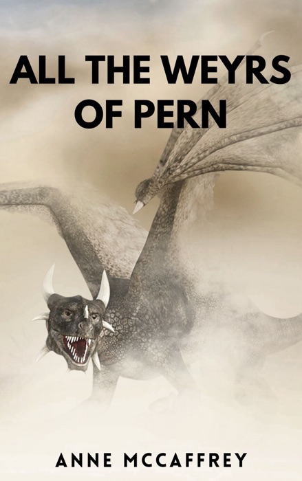 All the Weyrs of Pern