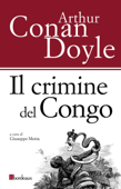 Il crimine del Congo - Arthur Conan Doyle