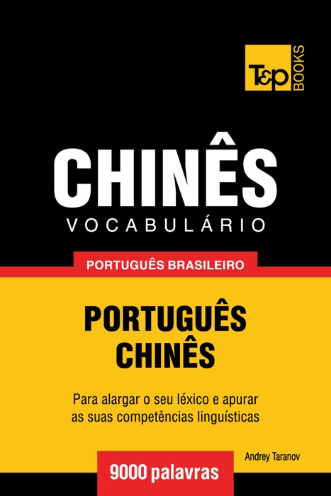 Vocabulário Português Brasileiro-Chinês: 9000 Palavras