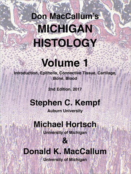 Don MacCallum's Michigan Histology Vol. 1