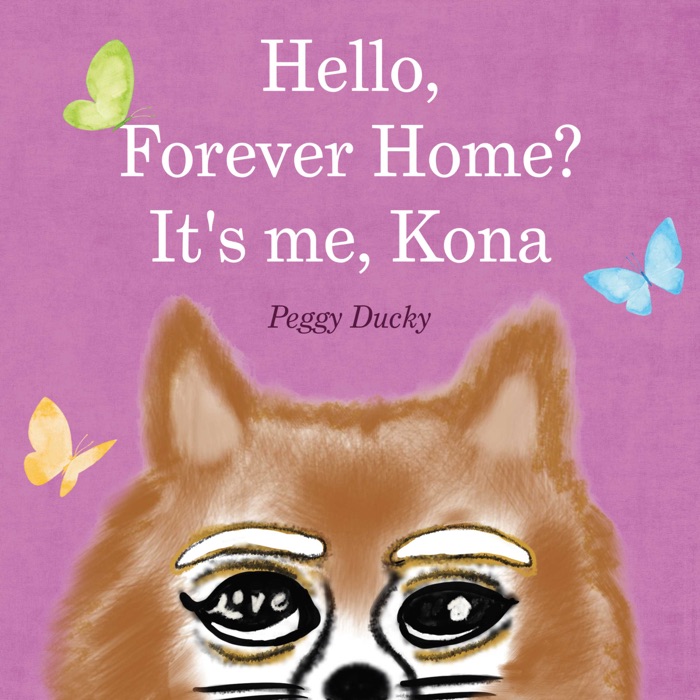 Hello, Forever Home? It's me, Kona