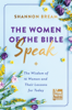 Shannon Bream - The Women of the Bible Speak artwork