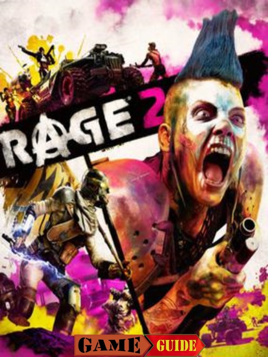 Rage 2 Guide