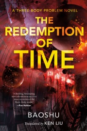 The Redemption of Time - Baoshu & Ken Liu by  Baoshu & Ken Liu PDF Download
