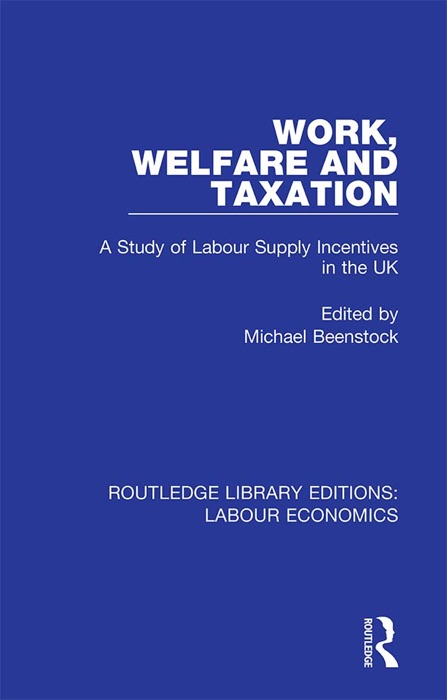 Work, Welfare and Taxation