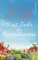 Susan Mallery - Das Jahr der Rosenschwestern artwork