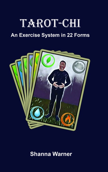 Tarot-Chi: An Exercise System in 22 Forms