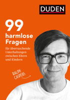 Ralph Caspers - 99 harmlose Fragen für überraschende Unterhaltungen zwischen Eltern und Kindern artwork