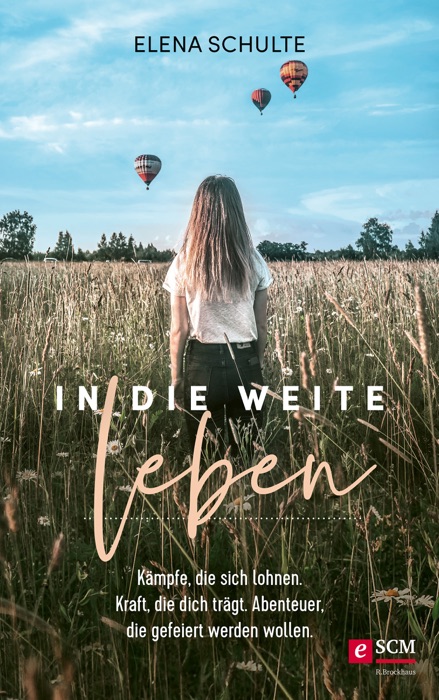 In die Weite leben