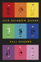 Sali Hughes - Our Rainbow Queen artwork