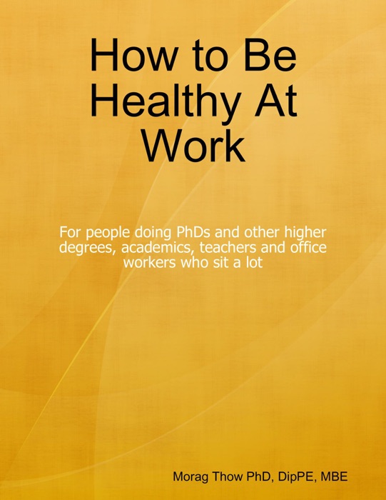 How to Be Healthy At Work