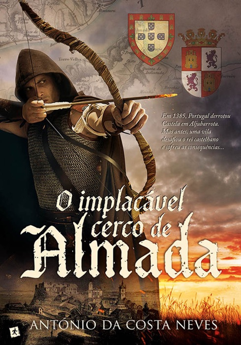 O Implacável Cerco de Almada