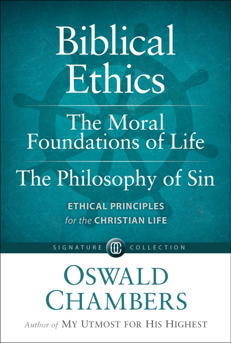 Biblical Ethics / The Moral Foundations of Life / The Philosophy of Sin