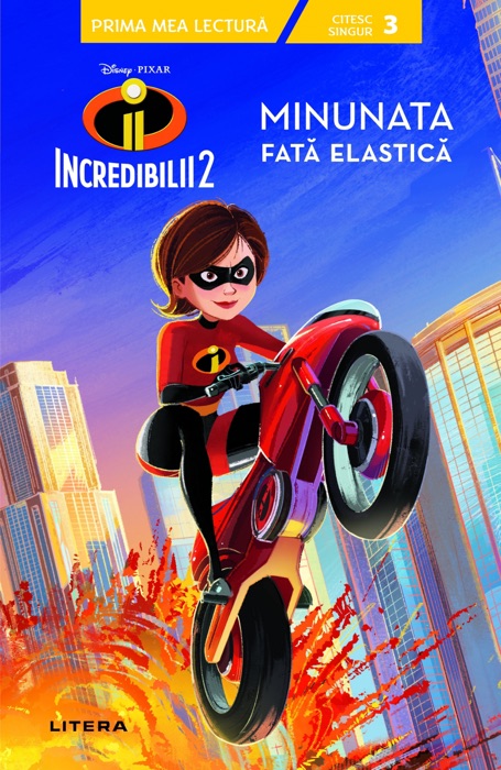 Incredibilii 2. Minunata Fată Elastică