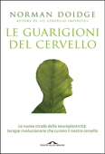 Le guarigioni del cervello - Norman Doidge