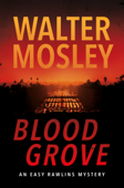 Blood Grove - Walter Mosley