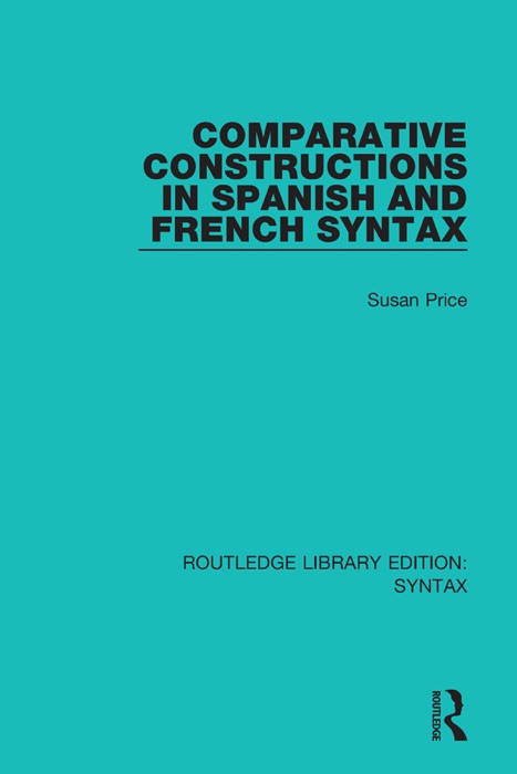 Comparative Constructions in Spanish and French Syntax