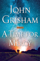 John Grisham - A Time for Mercy artwork