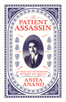 Anita Anand - The Patient Assassin artwork