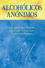 Alcohólicos Anónimos, Tercera edición - Alcoholics Anonymous World Services, Inc.