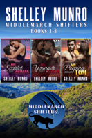 Shelley Munro - Middlemarch Shifters Box Set 1 - 3 artwork