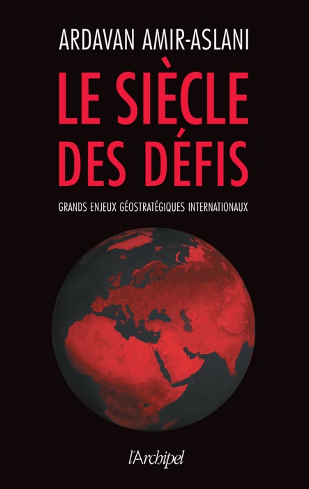 Le siècle des défis