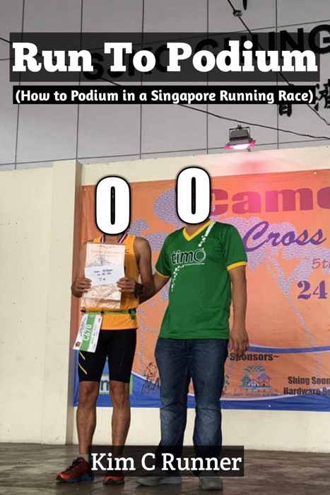 Run To Podium (How to Podium in a Singapore Running Race)