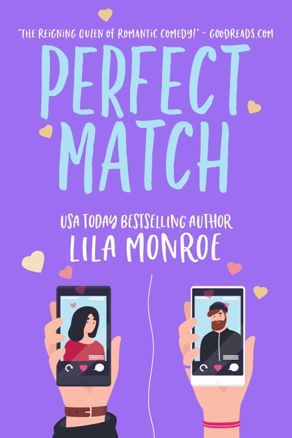 „Perfect Match“ von Lila Monroe in Apple Books