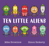 Ten Little Aliens - Mike Brownlow & Simon Rickerty