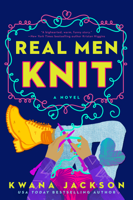 Kwana Jackson - Real Men Knit artwork