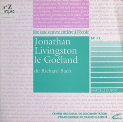Jonathan Livingston le goëland, de Richard Bach - Marcelle Dubois